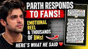 Parth ne fans ko diya update! Emotional reel ke baad share ki heartfelt Instagram story ❤️