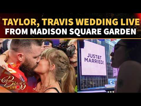 LIVE: Taylor Swift, Travis Kelce BIG WEDDING CELEBRATIONS; Celebs, Friends FLOCK MSG
