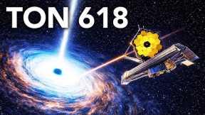 Science For Sleep | James Webb Just Revealed the TRUE Scale of TON 618