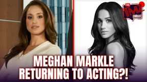 Meghan Markle SHOCKS Hollywood With Acting Return | The TMZ Podcast