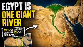 Why Egypt Is Generally One Giant River 