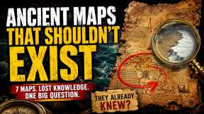 7 Ancient Maps That Remember What We Forgot 