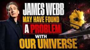 Brian Greene Explains James Webb's Biggest Cosmic Mystery
